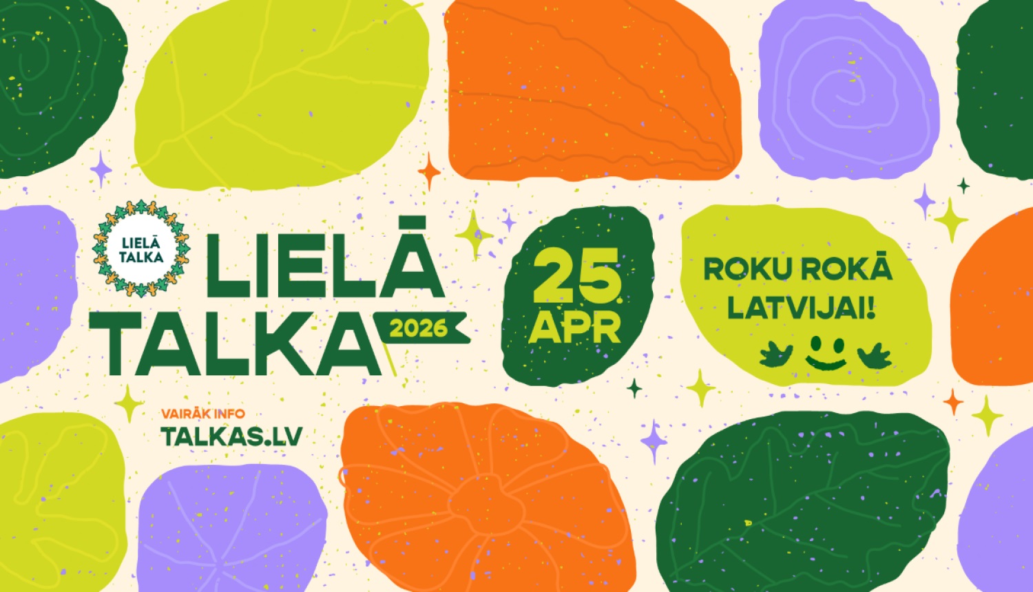 Lielā Talka 2026 Rīga — brīvprātīgie sakopj apkārtējo vidi, strādājot dabā ar saukli “Roku rokā – Latvijai!”